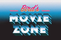 Bird's Movie Zone