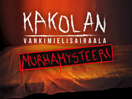 Kakolan Vankimielisairaala Murhamysteeri [Murder Mystery]