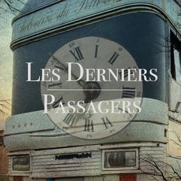 Les Derniers Passagers