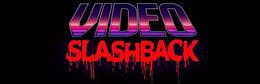 Video Slashback