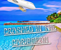 Crashed In The Caribbean