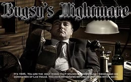 Bugsy’s Nightmare