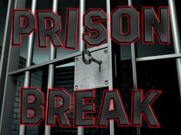 Prison Break