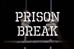 Prison Break