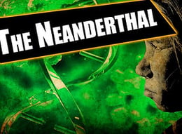The Neanderthal