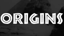 Origins