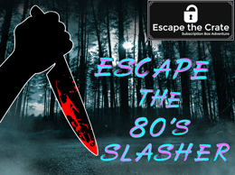 Escape the 80's Slasher
