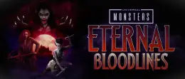 Universal Monsters: Eternal Bloodlines