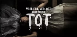Verliebt, Verlobt - Dann War Sie Tot [In Love, Engaged, Then She Was Dead] [Outdoor]