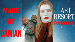 Last Resort Parody