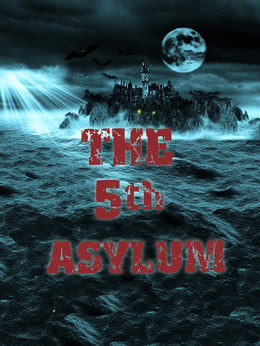 The 5th Asylum - Murder Mystery