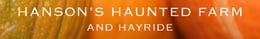 Hanson's Haunted Hayride