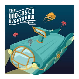 The Undersea Overthrow