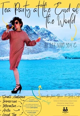 Tea Party at the End of the World [Immersive Experience]
