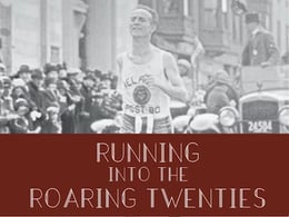 Running in the Roaring Twenties