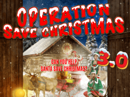 Operation Save Chirstmas 3.0