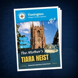Tissington - Village & Green Spaces / The Mother's Tiara Heist [Outdoor]
