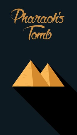 The Pharaoh's Tomb