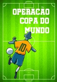 Operação Copa do Mundo [World Cup Operation]