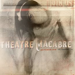 Theatre Macabre [Immersive Art]