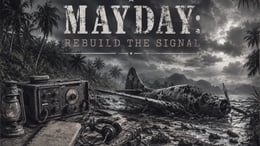 Mayday: Rebuild the Signal