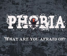 Phobia