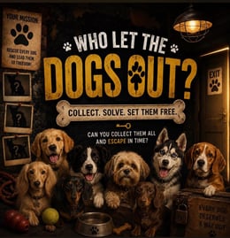 Who Let the Dogs Out?