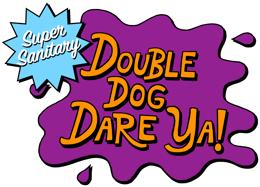 Super Sanitary Double Dog Dare Ya! [Live Game Show]