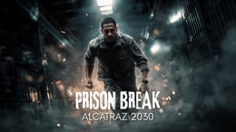 Prison Break - Alcatraz 2030