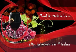 Mord im Weinkeller – «Das Geheimnis des Mönchs» [Murder in the wine cellar – «The Monk's Secret»]