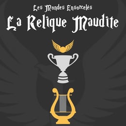 Les mondes ensorcelés : La relique maudite [Lands of Wizardry: The Cursed Relic]