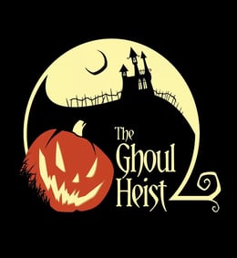 The Ghoul Heist