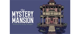 The Mystery Mansion