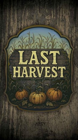 The Last Harvest