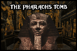 The Pharaoh's Tomb
