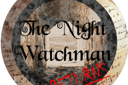 The Night Watchman Returns