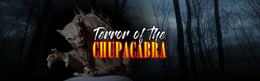 Terror of the Chupacabra