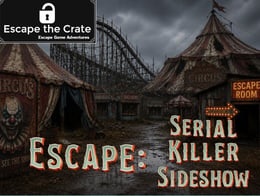 Escape: Serial Killer Sideshow [VR]