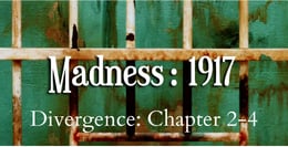 Madness: 1917 Chapter 2-4