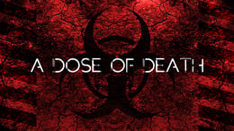 A Dose of Death