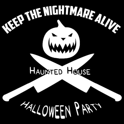 Keep The Nightmare Alive Haunted House