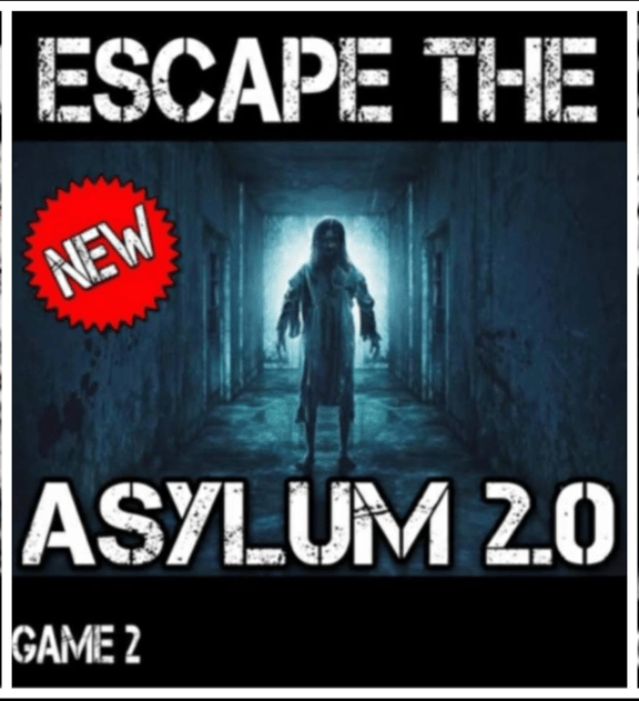 Escape the Asylum 2.0