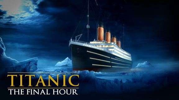 Titanic: The Final Hour