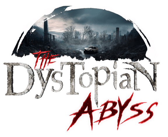The Dystopian Abyss