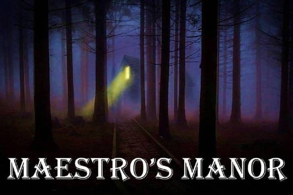 The Maestro's Manor