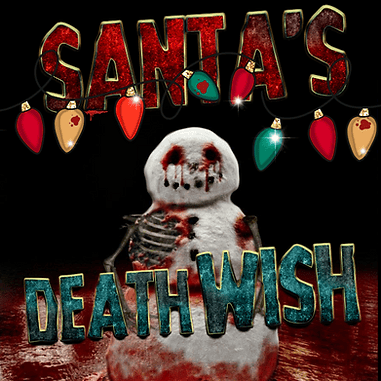 Santa's Death Wish