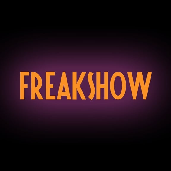 Freakshow!