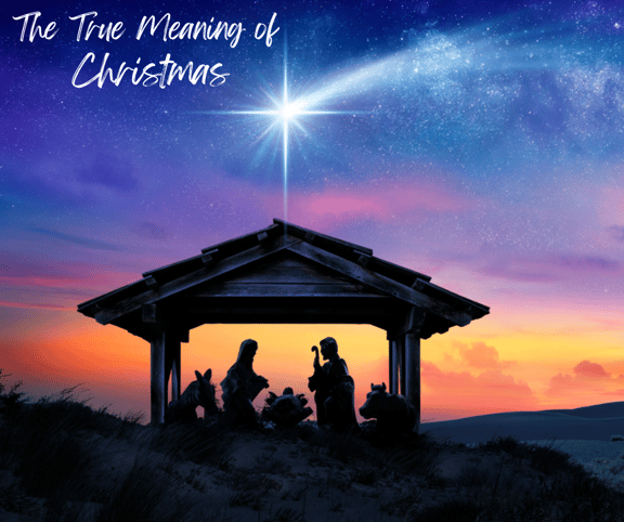 The True Meaning of Christmas