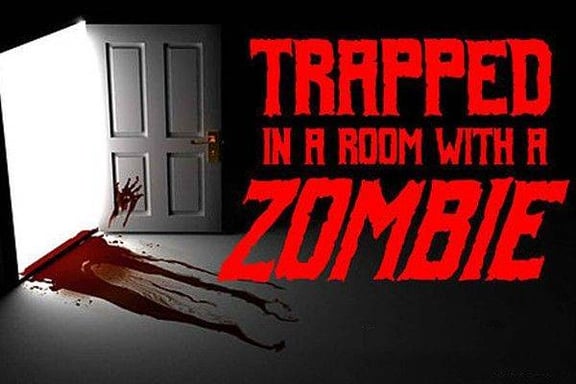 Trapped In A Room With A Zombie