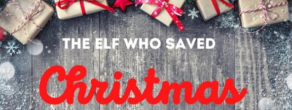 The Elf Who Saved Christmas